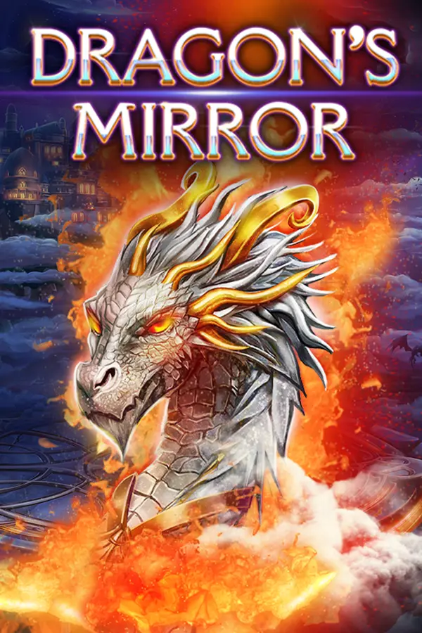 Dragon’s Mirror